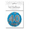 AGE 40 BLUE FOIL BALLOON 18"/45.7CM